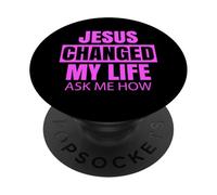Jésus a changé ma Vie Demandez-Moi en Quoi la Bible de l'avocat de la Foi est audacieuse PopSockets PopGrip Adhésif