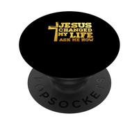 Jésus a changé ma vie et m'a demandé comment Faithcross, un dévot du Christ PopSockets PopGrip Adhésif