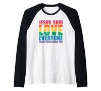 Jésus a Dit Aimer Tout Le Monde, traitez-Les gentiment Aussi Christ Meme Manche Raglan