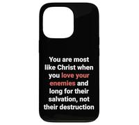 Jésus a Dit : « Aimez Vos Ennemis, Soyez comme Le Christ » (Luc 6, 27) Coque pour iPhone 13 Pro