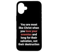 Jésus a Dit : « Aimez Vos Ennemis, Soyez comme Le Christ » (Luc 6, 27) Coque pour iPhone 16 Plus