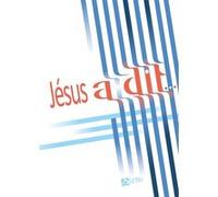Jésus a dit Collectif (Auteur)