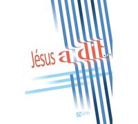 Jésus a dit - Collectif - Du Signe Eds - broché - Livre