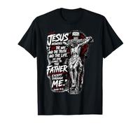 Jésus a Dit : Je suis Le Chemin, la vérité et la Vie T-Shirt