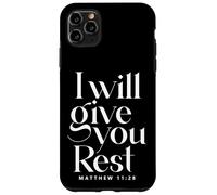 Jésus a Dit : « Je Te donnerai du Repos » (Matthieu, Verset biblique, chrétien) Coque pour iPhone 11 Pro Max