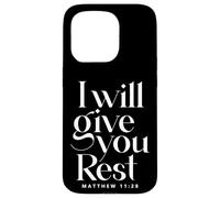 Jésus a Dit : « Je Te donnerai du Repos » (Matthieu, Verset biblique, chrétien) Coque pour iPhone 15 Pro