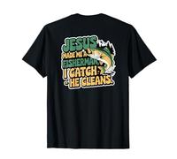 Jésus a Fait de Moi Un pêcheur, Je Le pêche, il nettoie T-Shirt