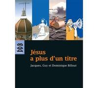 Jésus a plus d'un titre