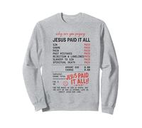 Jésus a Tout payé : reçu de l'Évangile Romains 6:23 Sweatshirt