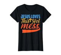 Jésus Aime ce Bordel Chaud, Dieu m'aime, Vous, Hommes, Femmes T-Shirt Graphique avec Valeur