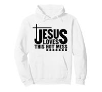 Jésus Aime ce désordre Chaud Dieu chrétien Que Les Hommes et Les Femmes Aiment Sweat à Capuche