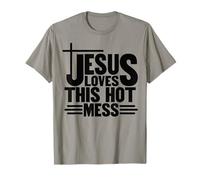 Jésus Aime ce désordre Chaud Dieu chrétien Que Les Hommes et Les Femmes Aiment T-Shirt