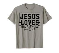 Jésus Aime ce désordre Chaud Dieu chrétien Que Les Hommes et Les Femmes Aiment T-Shirt
