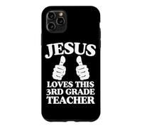Jésus Aime ce Groupe de l'Église chrétienne Enseignant de 3e année Coque pour iPhone 11 Pro Max