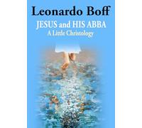 Jesus and His Abba: A Little Christology