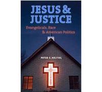 Jesus and Justice Peter Goodwin Heltzel (Auteur)