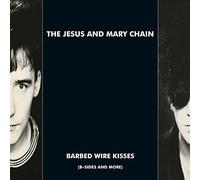 Jesus and Mary Chain the - Barbed Wire Kisses (Black Friday)