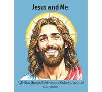 Jesus and Me: A 31-Day Sports & Adventure Coloring Journal