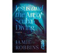 Jesus and the Art of Scuba Diving - Jamie Robbins - Indigo River Publishing - ebook (ePub) - Livre