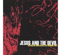 Jesus and the Devil - Destructive Music Resists The Oncoming Light