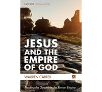 Jesus And The Empire Of God