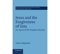 Jesus And The Forgiveness Of Sins