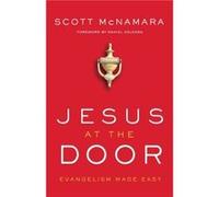 Jesus at the Door Evangelism Made Easy by Daniel Kolenda Scott McNamara (Auteur)