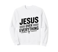 Jésus au-Dessus de Tout, la Foi est Une Source d'inspiration Sweatshirt