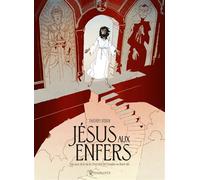 Jésus aux Enfers - Thierry Robin - Soleil - cartonné - Bande dessinée