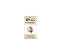 Jesus Beyond Christianity: The Classic Texts