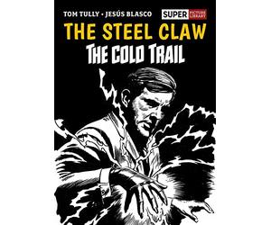Jesus Blasco - The Steel Claw: The Cold Trail