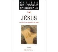 Jesus cahier jubile 2000 Collectif (Auteur)