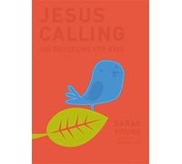 Jesus Calling: 365 Devotions For Kids: Deluxe Edition
