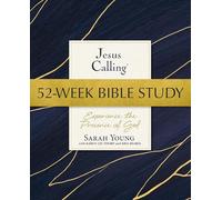 Jesus Calling 52-Week Bible Study: Experience the Presence of God