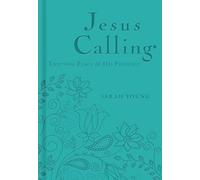 Jesus Calling, Teal Leathersoft, with Scripture References: Enjoying Peace in His Presence (A 365-Day Devotional)