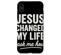 Jesus Changed My Life Ask Me How Foi Chrétienne Coque pour iPhone XS Max