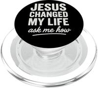 Jesus Changed My Life Ask Me How Foi Chrétienne PopSockets PopGrip pour MagSafe