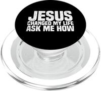 Jesus Changed My Life Ask Me How Jesus PopSockets PopGrip pour MagSafe