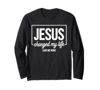 Jesus Changed My Life Ask Me How Témoignage Foi Chrétienne Manche Longue