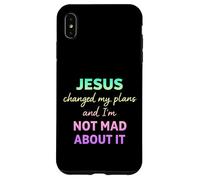 Jesus Changed My Plans and I'm Not Mad About It Christian Coque pour iPhone XS Max