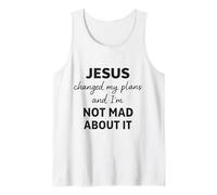 Jesus Changed My Plans and I'm Not Mad About It Christian Débardeur