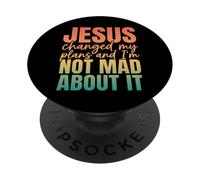 Jesus Changed My Plans and I'm Not Mad About It Christian PopSockets PopGrip Adhésif