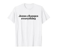 Jesus Changes Everything, Christian Faith Worship Religious T-Shirt