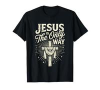 Jésus chrétien est la Seule façon de Croire T-Shirt
