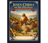 Jesus Christ and His Disciples