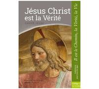 Jésus Christ Est La Vérité - Cahier Jeune
