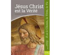 Collectif – Jésus Christ est la Vérité – Jeune, collège 2