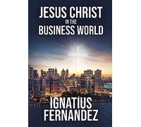 Jesus Christ In The Business World
