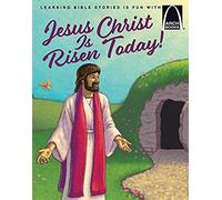 Jesus Christ Is Risen Today! - Arch Books