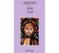 Jesus christ - Joseph Doré - Cerf - Livre